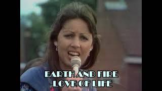 Earth And Fire - Love Of Life