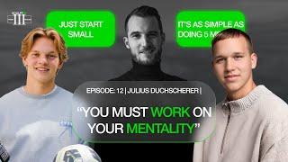 How we can utilise our inner critic | Julius Duchscherer | Episode 12 |