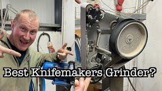 Best Grinder for Knife Makers?