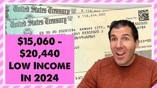 $15,060 - $20,440 | If You Are Low Income, SSA, SSDI, SSI in 2024