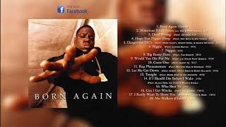 Notorious B.I.G. - Born Again   (Album Complet)