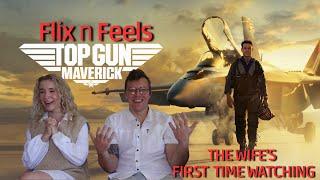 Top Gun Maverick (2024) - The Wife Watches for the First Time - Flix n Feels