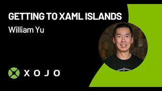 Getting to XAML Island  - William Yu