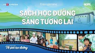 Vệ sinh học đường 2024 | Sạch học đường - Sáng tương lai | VnExpress