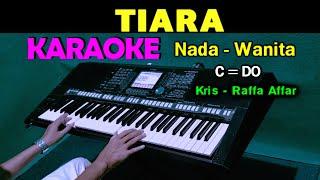 TIARA - Kris | KARAOKE Nada Wanita, HD