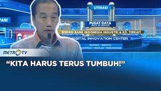 Jokowi: Kita Harus Mampu Memanfaatkan Semua Instrumen danPeluang Untuk Terus Tumbuh