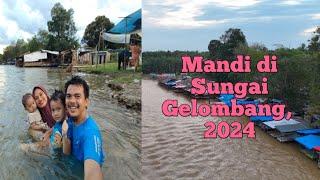 Keseruan Mandi di Sungai Gelombang | Bangkinang Seberang, Kab. Kampar 2024