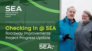 Checking In l Upgrade SEA – Roadway Improvements; progress update and overhead signage replacement