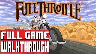 FULL THROTTLE REMASTERED Full Game Walkthrough - No Commentary (#FullThrottle Full Game) 2017