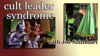 cult leader syndrome with Joe Szimhart