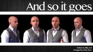 And so it goes (Billy Joel) - A cappella multitrack 2013