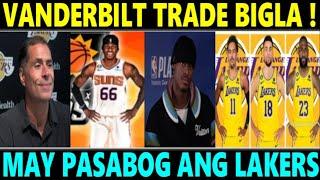 JUST IN: Vanderbilt TRADE Bigla ng LAKERS! May PASABOG ang LAKERS NGAYONG OFFSEASON