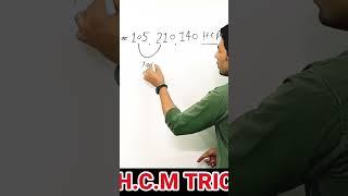 H.C.M TRICK || Saddam sir ||SSC #chsl #mts #math #mscompetitionpoint9456  #tricklymath #hcmtrick