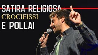 SATIRA RELIGIOSA, CROCIFISSI E POLLAI - EDOARDO FERRARIO