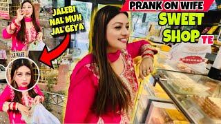 PREET NE JALEBIYA LAI KITA DRAMA / PRANK ON WIFE / PUNJABI VLOG / WATCH COMEDY VIDEO