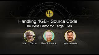 Handling 4GB+ Source Code: The Best Editor for Large Files [Webinar Recording]