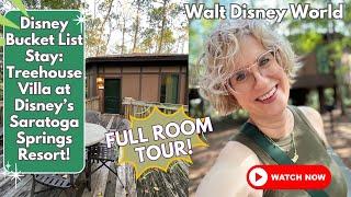 Disney Room Tour: TREEHOUSE VILLAS at Disney's Saratoga Springs Resort | Walt Disney World