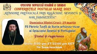 ⭕ LIVE: PS Teofil de Iberia: „Reînnoire prepascală prin rugăciune, nevoință și har Dumnezeiesc”