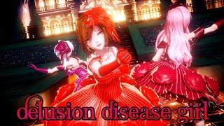 【MMD】 「Delusion Disease Girl」