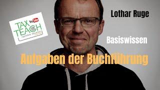 Buchführung Teil 1: Aufgaben der Buchführung