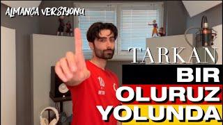 TARKAN - Bir Oluruz Yolunda [Almanca/Deutsch] UEFA EURO 2024 | (Cover by Metin)