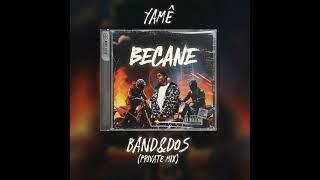 Yamê - Bécane (Band&Dos Private Mix) TECH HOUSE