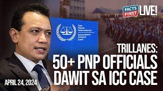 TRILLANES: Higit 50 PNP officials kinausap na ng ICC