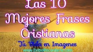 Las 10 Mejores Frases Cristianas