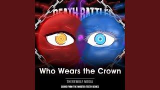 Death Battle: Who Wears the Crown