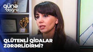 Günə doğru | Qlütenli qidalar zərərlidirmi?