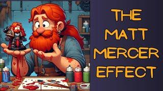 Tabletop Wargaming and the Matt Mercer Effect