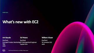 AWS re:Invent 2024 - What’s new with Amazon EC2 (CMP101)