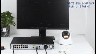 DS-7616NI-I2/16P 16-ch 1U 16 PoE 4K NVR with Feature Demo