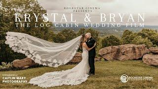 Krystal & Bryan's Log Cabin Wedding Film | by Rockstar Cinema