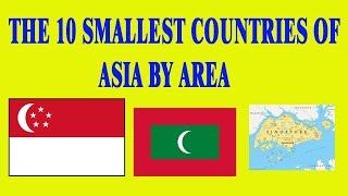 The 10 smallest countries of Asia by area