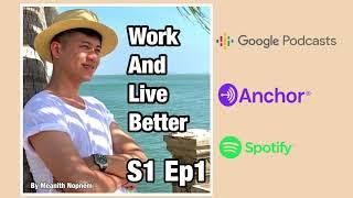 High Performance and How to cultivate it [in Khmer] by Meanith Nopnem {Podcast S1 Ep1}