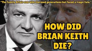 How did Brian Keith die?
