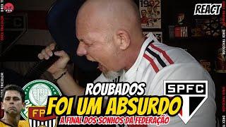 REACT! VARGONHA E O ROUBO DESCARADO | PALMEIRAS 1 x 0 SÃO PAULO | PAULISTÃO 2025