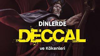 DECCAL VE KÖKENLERİ