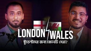 Study in UK: Wales vs London!