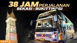 SAMPAI JUGA DI BUKITTINGGI, CAPEK GAK⁉️Trip Bekasi - Bukittinggi with MIYOR Dream Class PART 5