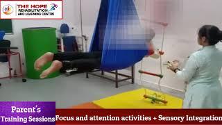 Focus and Attention Activities | Sensory Integration | The Hope Rehabilitation and Learning Centre