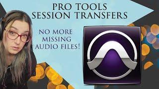 No More Missing Audio: How to Safely Transfer Pro Tools Sessions