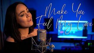 Adele - Make You Feel My Love (Tasha Reeves Cover)