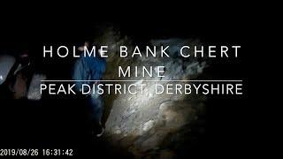 Holme Bank Chert Mine explore