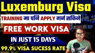 Luxemburg country work visa|How to get job & visa for Luxemburg| Luxemburg work visa for nepali