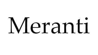 How to Pronounce Meranti