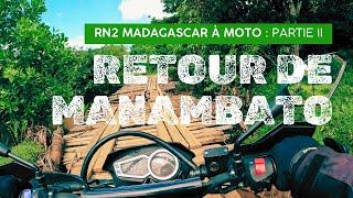 Back from Manambato / RN2 Madagascar by motorbike - On the road to Tamatave