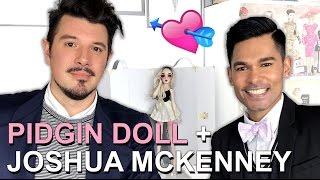 Doll Chat - Pidgin Doll + Joshua McKenney