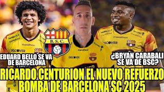 RICARDO CENTURION EL NUEVO REFUERZO BOMBA DE BARCELONA 2025! EDUARD BELLO SE VA DE BSC ¿Y CARABALI?